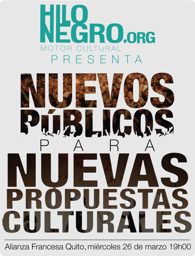 Nuevos públicos para nuevas propuestas culturales - Hilo Negro