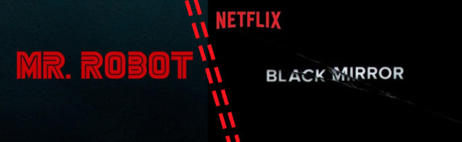 Mr Robot y Black Mirror