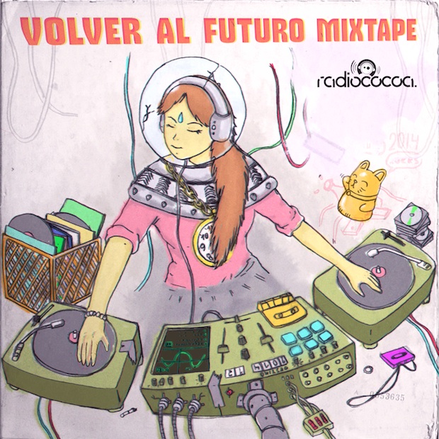 Volver al Futuro Mixtape Radio COCOA 2014