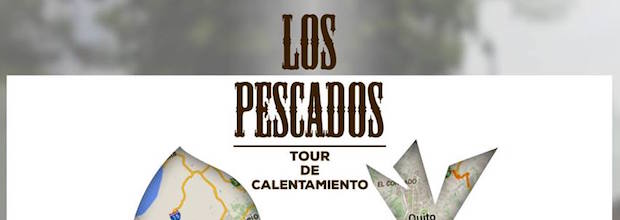 los pescados tour quito