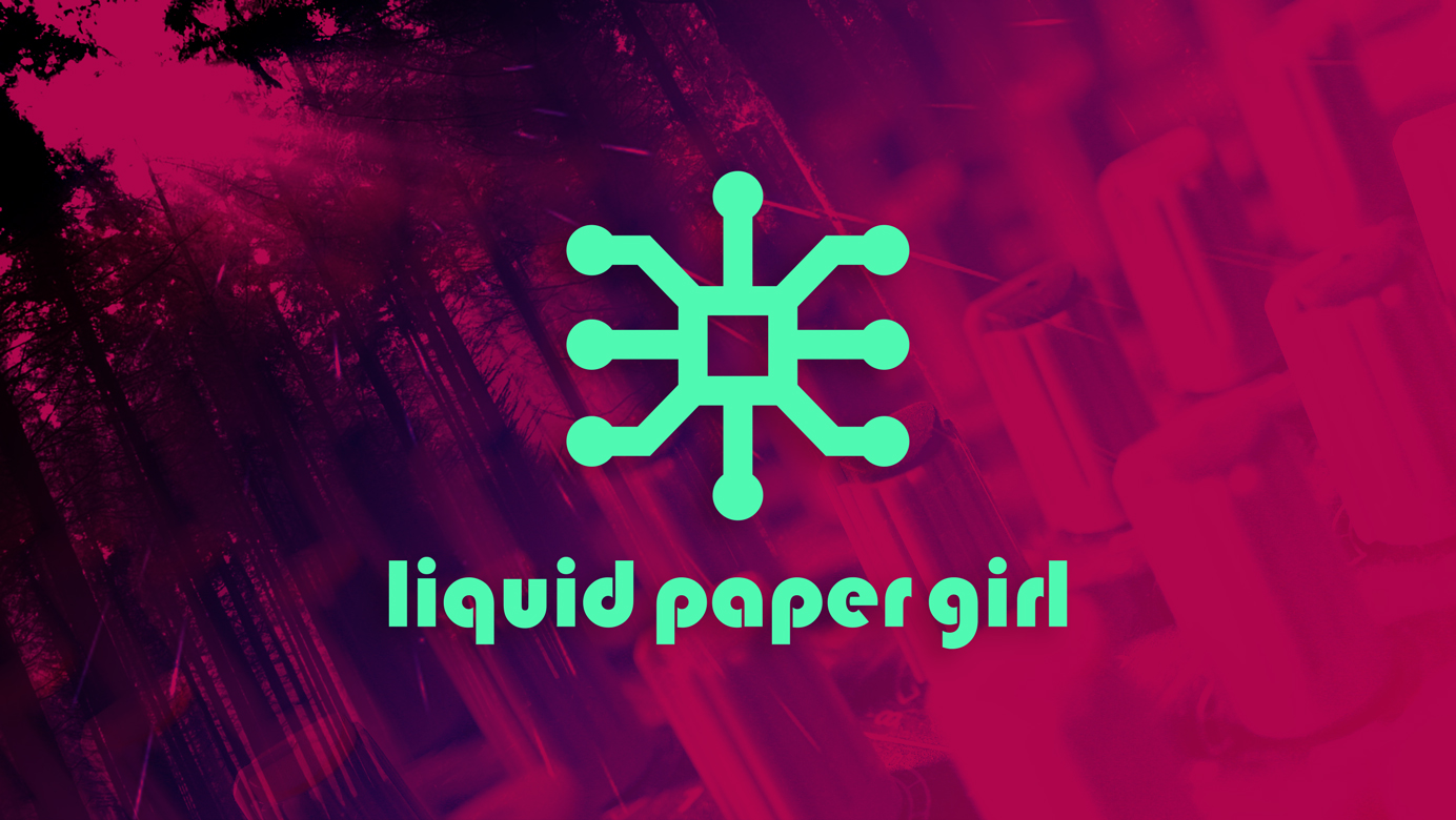 Liquid Paper Girl, No Retorno, El Retorno de Exxon Valdez